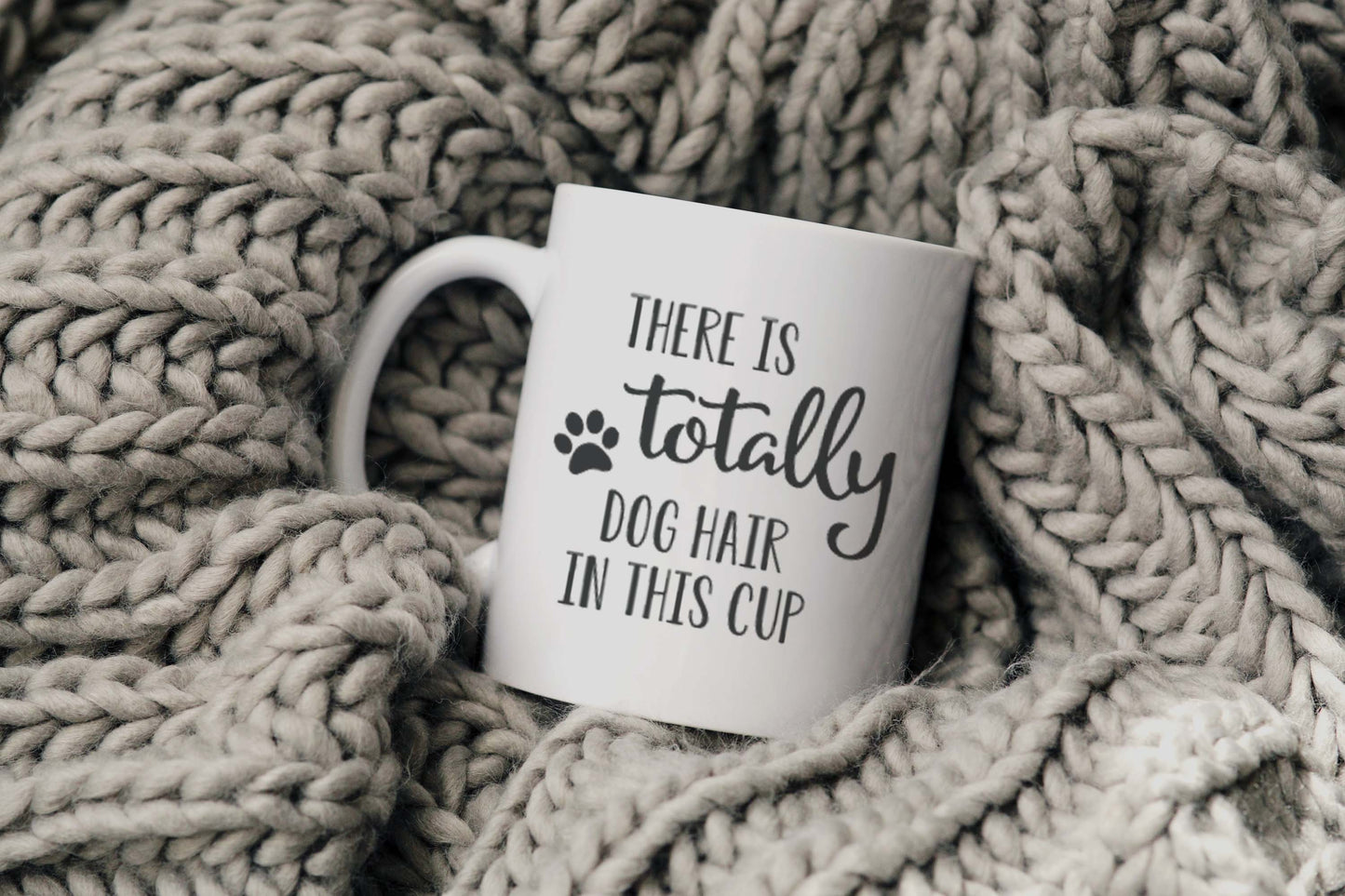 Dog Hair In This Mug, Dog Mom Mug, Pet Coffee Cup