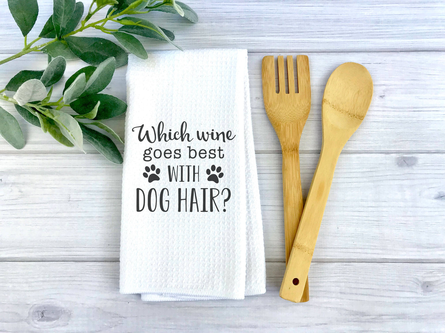 Wine and Dog Hair Kitchen Towel, Dog Dish Towel, Tea Towel
