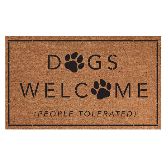 Welcome Mat - Dogs Welcome (People Tolerated) / 18x30 Indoor/Outdoor Coir Mat
