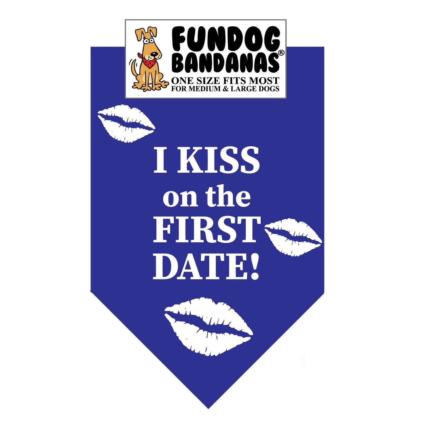 Tie Bandana-I Kiss on the First Date' Dog Bandanas